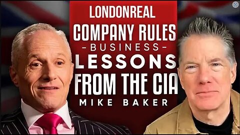 Company Rules: Everything I Know About Business I Learned From The CIA - Mike Baker