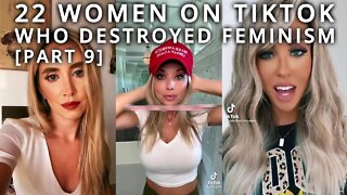 Top 22 Women on TikTok Destroy Feminism [Part 9]