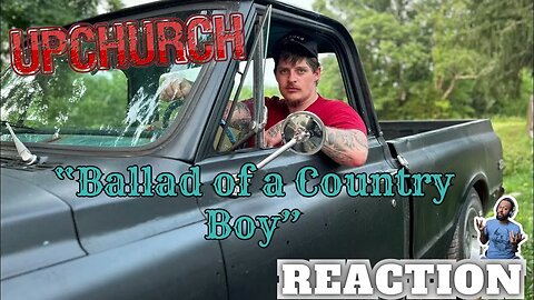 I NEVER LIKED COUNTRY UNTIL... Upchurch “Ballad of a Country Boy” (New Country) | REACTION