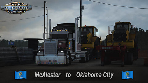 ATS | Kenworth W900 | McAlester OK to Oklahoma City OK | Wheel Loader Volvo L250H 77,823lb