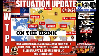 WTPN SITUATION UPDATE 6/19/24 (related info and links in description)