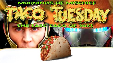 Taco Tuesday - The Last Taco of 2023