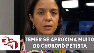 Vera Magalhães: "Temer se aproxima muito do chororô petista"