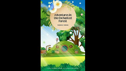 Adventures in the Enchanted Forest | Children's Book | Animal Adventures