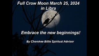 Full Crow Moon March 25, 2024 in Libra