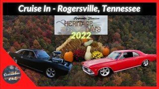 Heritage Days CRUISE IN in Rogersville, Tennessee 2022