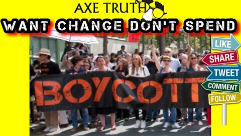 Boycott - You Want Change Don't Spend or Watch, Let them Dry Up