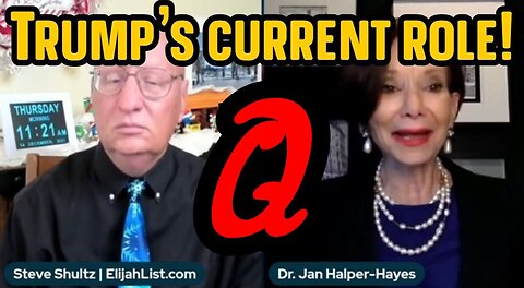 Dr. Jan Halper-Hayes: Q - Trump's current role!