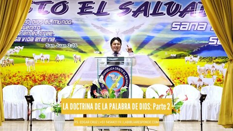 LA DOCTRINA DE LA PALABRA DE DIOS: Parte 2 - EVANGELISTA EDGAR CRUZ