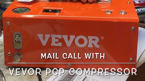 Mail call from Vevor, 4500psi 110vac 12vdc pcp compressor so far very impressed!