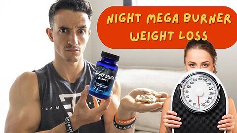 Night Mega Burner_ Top Diet for Nighttime Fat Burn | Your secret weapon for fat loss