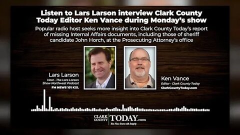 Listen to Lars Larson interview Clark County Today Editor Ken Vance during Monday’s show