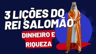 3 lições de salomão