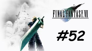 Let's Play Final Fantasy 7 - Part 52