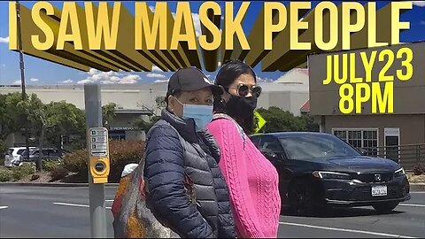 I Saw Mask People July23