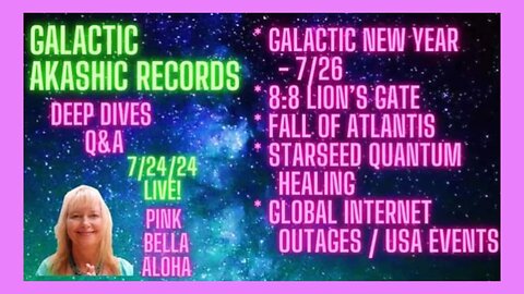 GALACTIC New Year * 8:8 Lion's Gate * Fall of ATLANTIS * STARSEEDS Quantum Healing