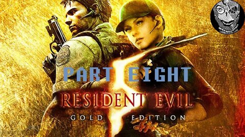 (PART 08) [Plaga Ricardo Irving] Resident Evil 5 Gold Edition