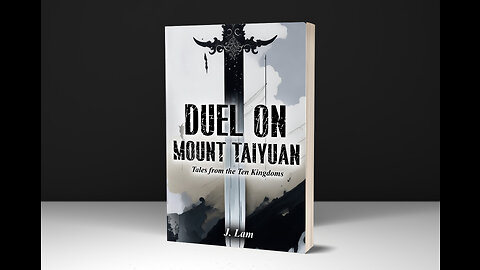 Duel on Mount Taiyuan - Book Trailer #audiobooks #stories #audible #fantasy #wuxia #audible #fiction