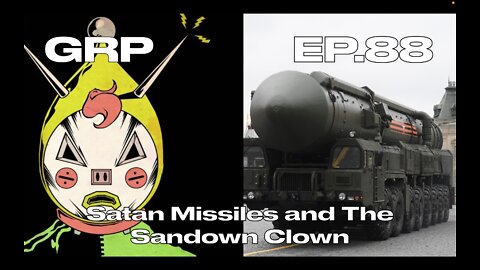Satan Missiles and The Sandown Clown