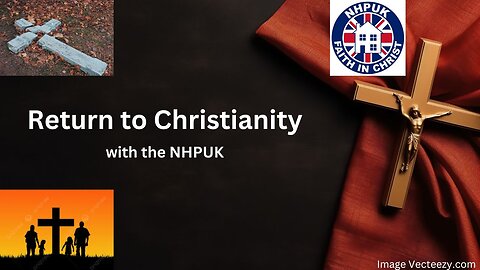 NHPUK Party Talk "Return to Christianity"