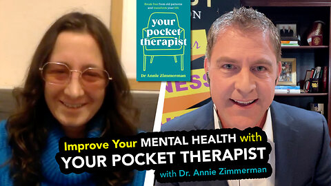 Improve Your Mental Health with Your Pocket Therapist | Dr. Annie Zimmerman