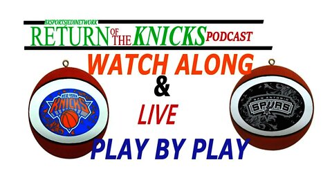 🔴 LIVE New York #Knicks VS THE #SPURS GAME PLAY BY PLAY & WATCH-ALONG #NBAFollowParty