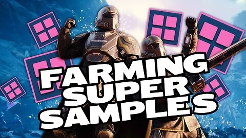 Helldivers 2: Farming Super Samples with this Technique