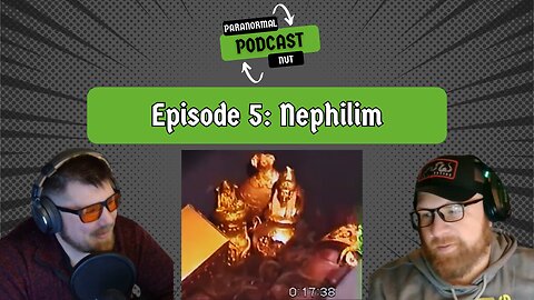 Paranormal Nut Podcast Episode 5: Nephilim