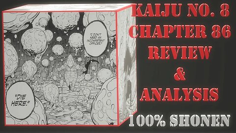 Kaiju No. 8 Chapter 86 No Spoilers Review &Analysis-Banger of a Shonen Chapter Takes You to the Bank