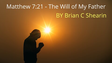 The Will of My Father - Brian C Shearin