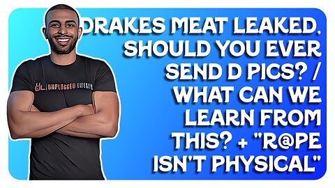 F&F Daytime Show: Drakes Meat Gets Leaked / Should You Ever Send D Pics?