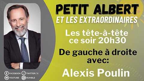 Petit Albert Saison estivale Épisode #6 - Tête-à-tête avec Alexis Poulin du media Le Monde moderne