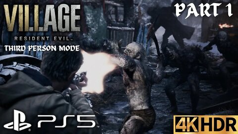 Resident Evil Village Third Person Mode Part 1 | PS5, PS4 | 4K HDR | Winters' Expansion