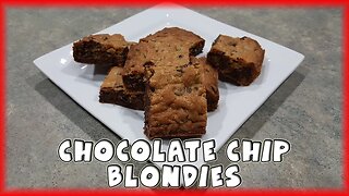 Chocolate Chip Blondies