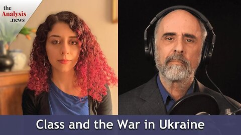 Class and the War in Ukraine - Paul Jay (pt 1/3)