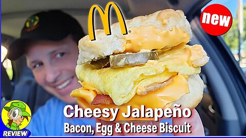 McDonald's® CHEESY JALAPEÑO BACON, EGG & CHEESE BISCUIT Review 🧀🌶️🥓🍳 ⎮ Peep THIS Out! 🕵️‍♂️