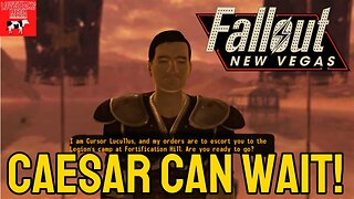 Caesar's Legion CAN WAIT! | Fallout New Vegas Clips