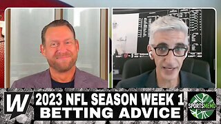 The Opening Line Report | 2023 NFL Season Week 1 Odds & Spreads | NFL Betting Advice | Sept 4