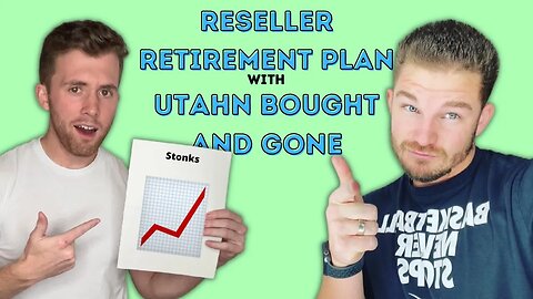 Building Wealth as a Reseller with Utahn_Bought_And_Gone