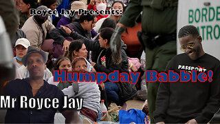 Royce Jay Presents: Humpday Babble!