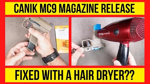 CANIK METE MC9 Fixed with a Hair Dryer?! Magazine eject issue. #canik
