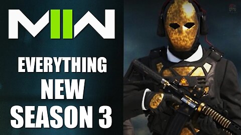 What's NEW in Modern Warfare 2 Season 3?