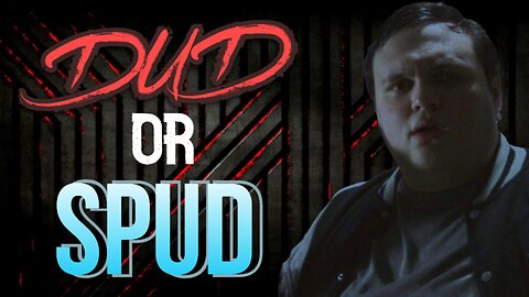 DUD or SPUD - ** JUSTIN MORALES SPECIAL **