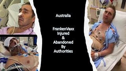 Australia - FrankenVaxxed injured man has been abandoned by the authorities