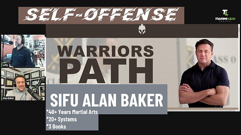 SIFU Alan Baker - WARRIORS PATH