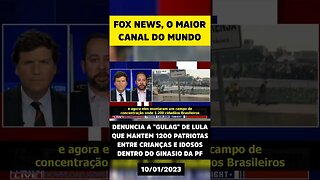 FOX NEWS, O MAIOR CANAL DO MUNDO DENUNCIA O CAMPO DE CONCENTRAÇÃO DE LUL@ CRIANÇAS E IDOSOS #shorts