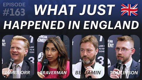 What Just Happened in England (ft. James Orr, Suella Braverman, Carl Benjamin, & Connor Tomlinson)