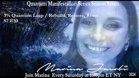 Marina Jacobi - 3% Quantum Leap / Rebuild, Restore, Reset - S7 E30