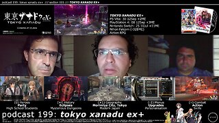 +11 004/004 004/013 006/007 podcast 199: tokyo xanadu ex+