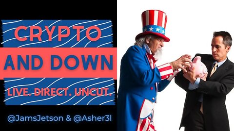 Crypto and Down - Episode 106 - Nomics.com Prices, IRS and Treasury Regulations, Tornado Cash and…